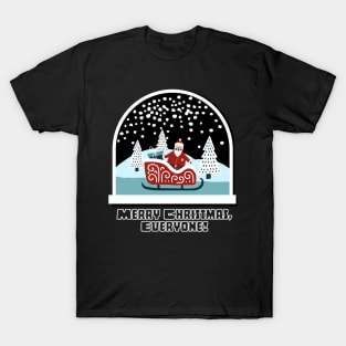 Merry Christmas everyone. T-Shirt